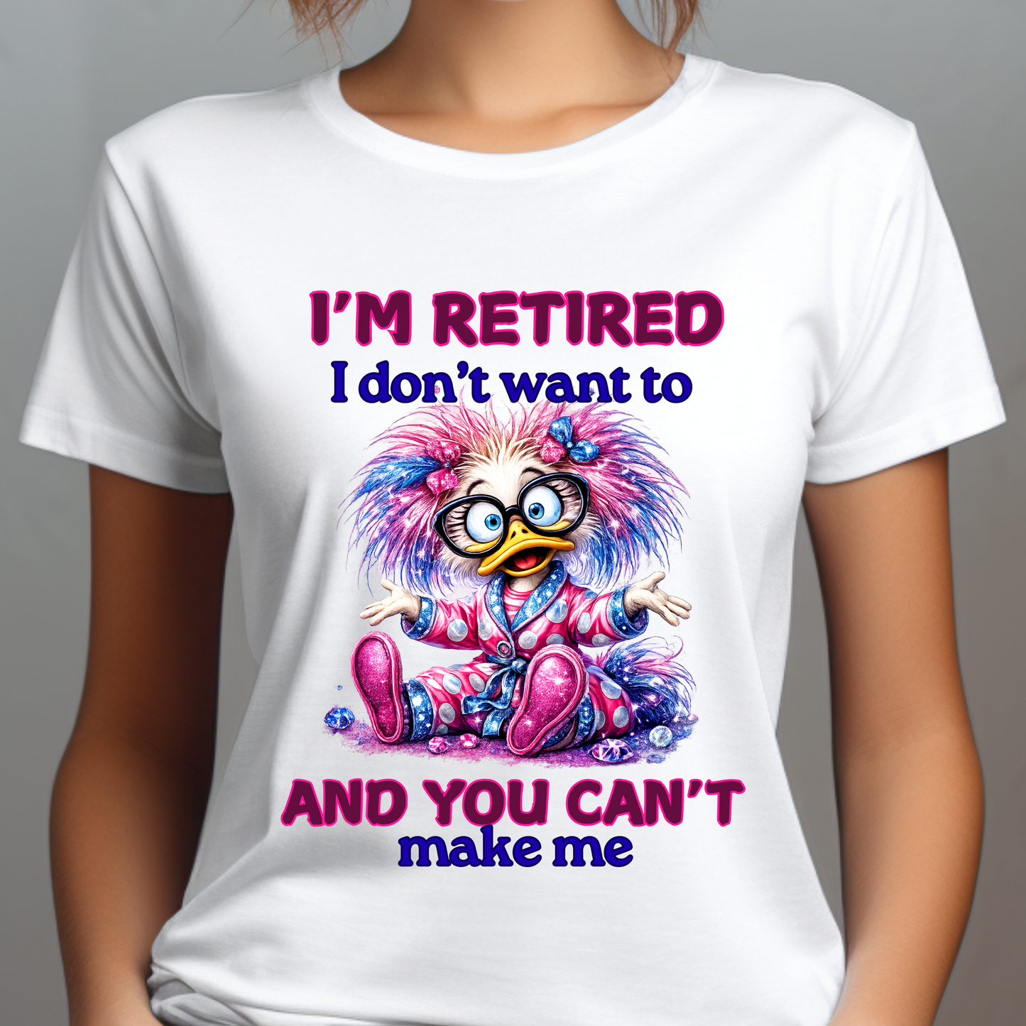 Retired Funny Bird T-Shirt - "I'm Retired I Don't Want To" Retirement Gift
