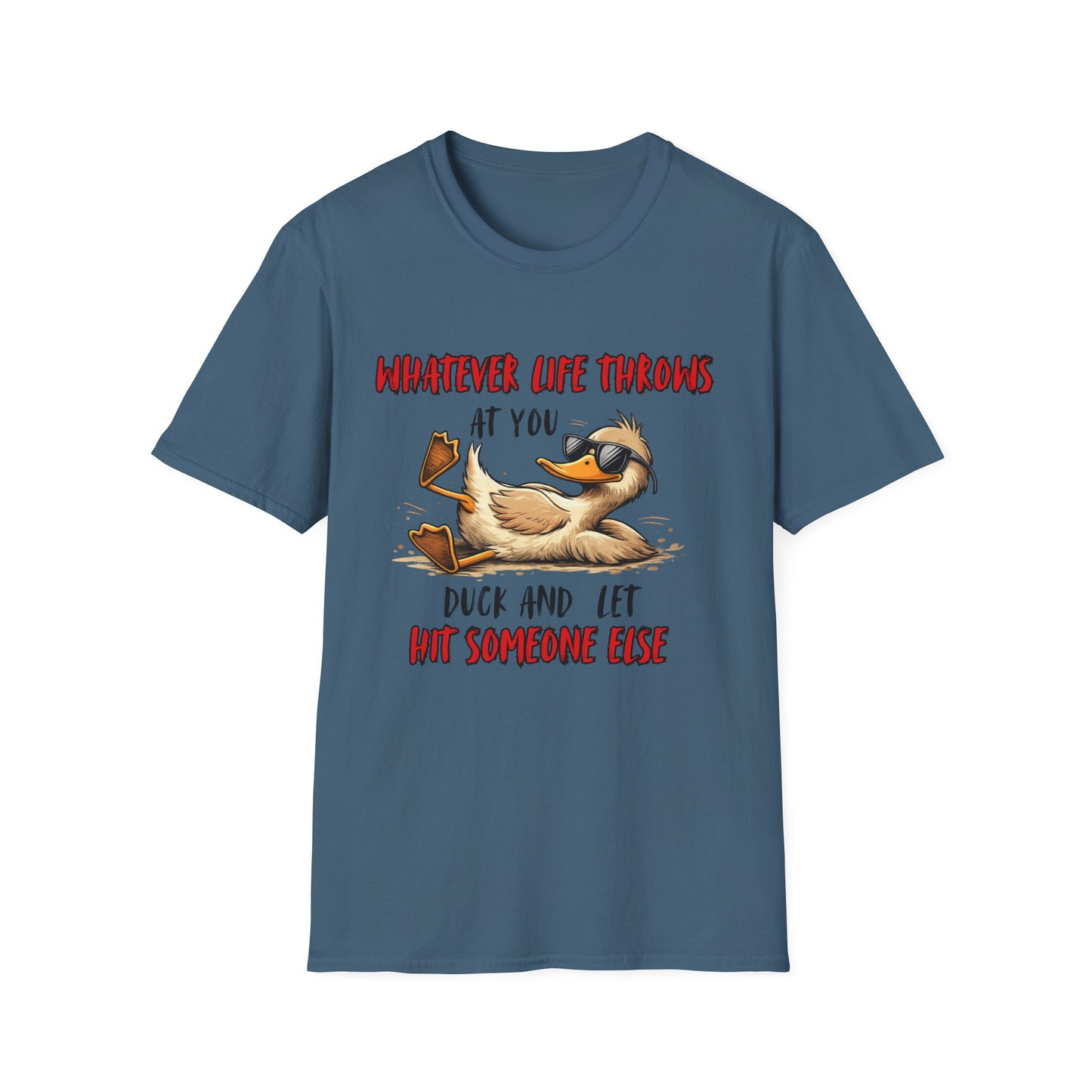 Whatever Life Throws At You Duck T-Shirt – Funny Relaxed Duck Graphic Tee