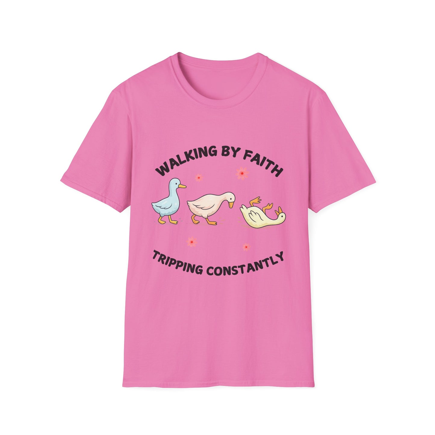 Walking By Faith T-Shirt — "Walking By Faith, Tripping Constantly" Cute Duck Christian Tee
