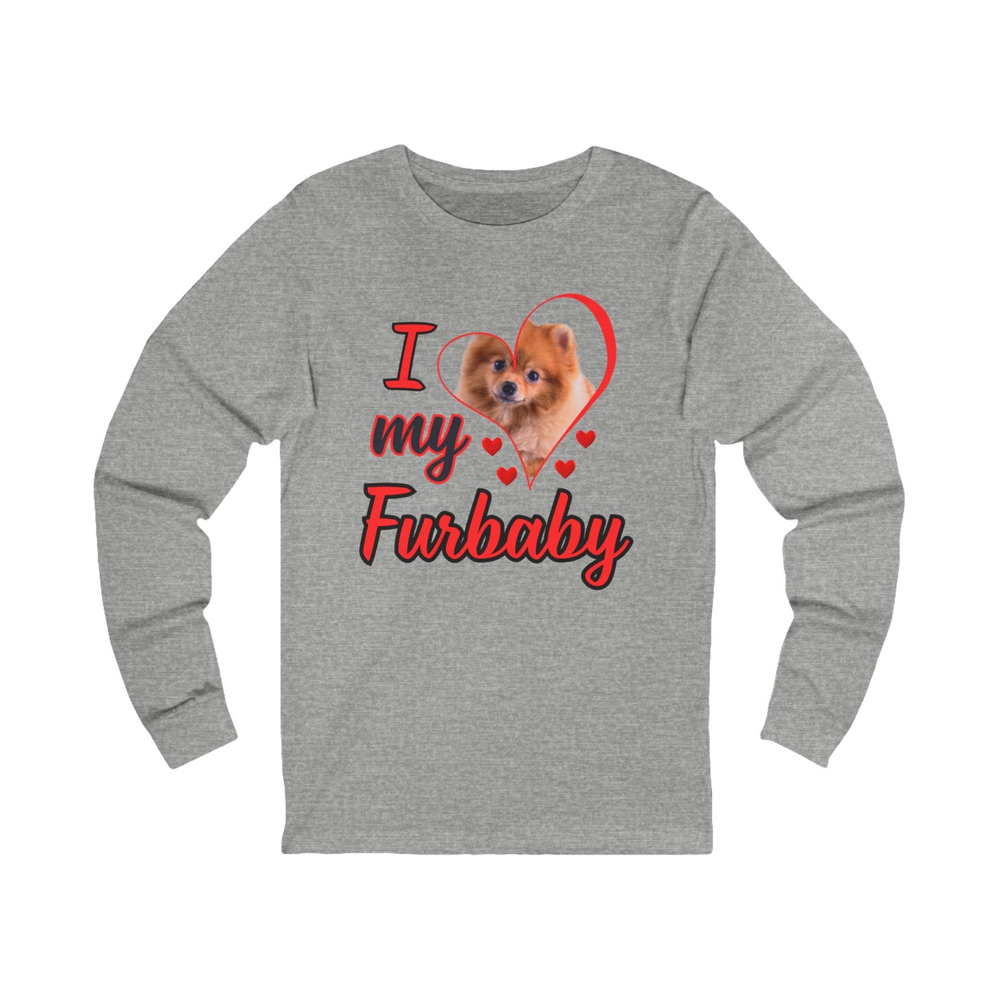 "I LOVE MY FURBABY" Long Sleeve Shirt