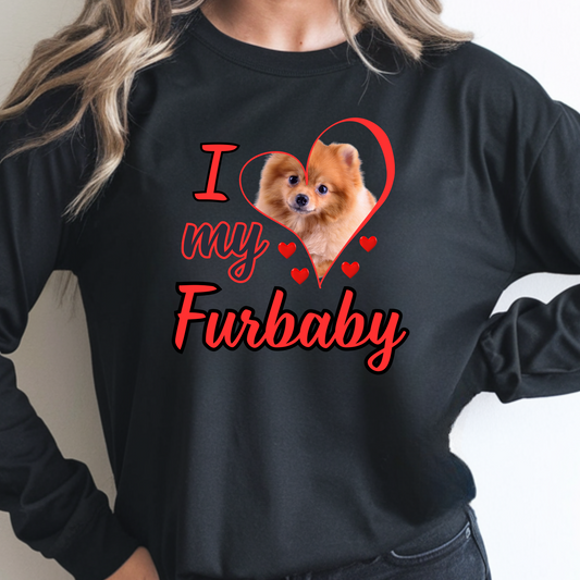 "I LOVE MY FURBABY" Long Sleeve Shirt