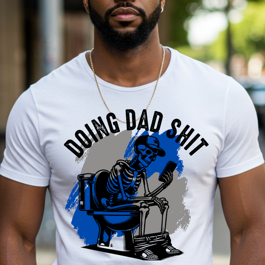 Doing Dad Sh*t – Funny Skeleton Dad T-Shirt Softstyle Tee