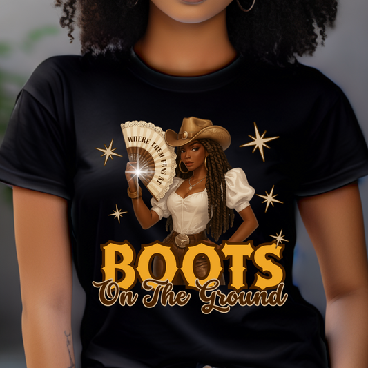 Western Woman Power Shirt – Boots On The Ground Statement Tee