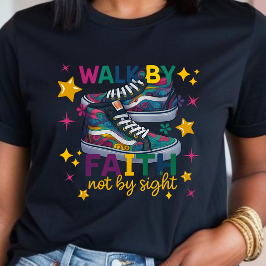 Walk by Faith Graphic T-Shirt | Inspirational Unisex Tee