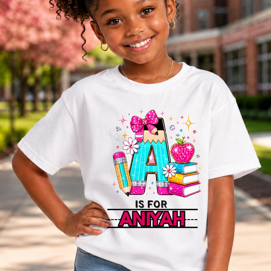 Youth Tee — "A Is For Anyah" Cute Back-to-School Name Shirt