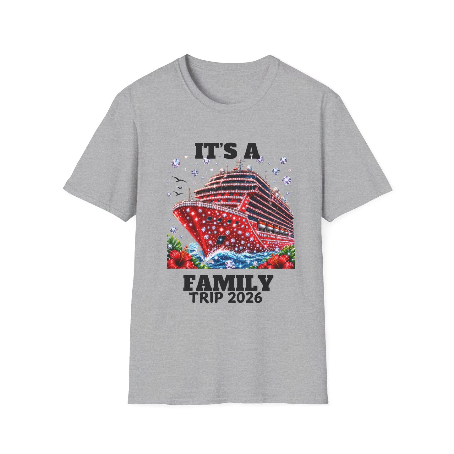 Cruise Family Trip 2026 T-Shirt — "It's A Family Trip 2026" Cruise Tee