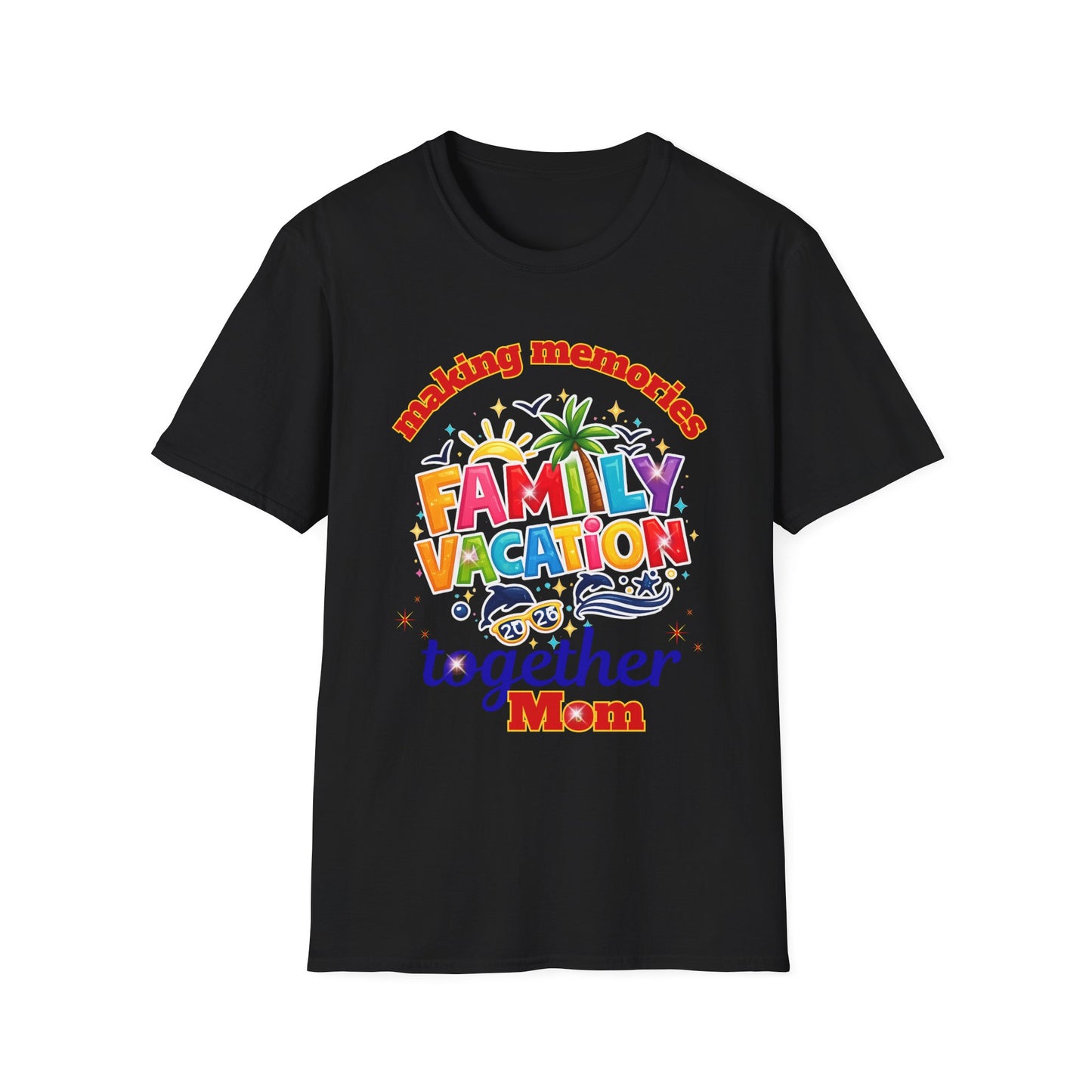 Family Vacation T-Shirt — "Making Memories Together"