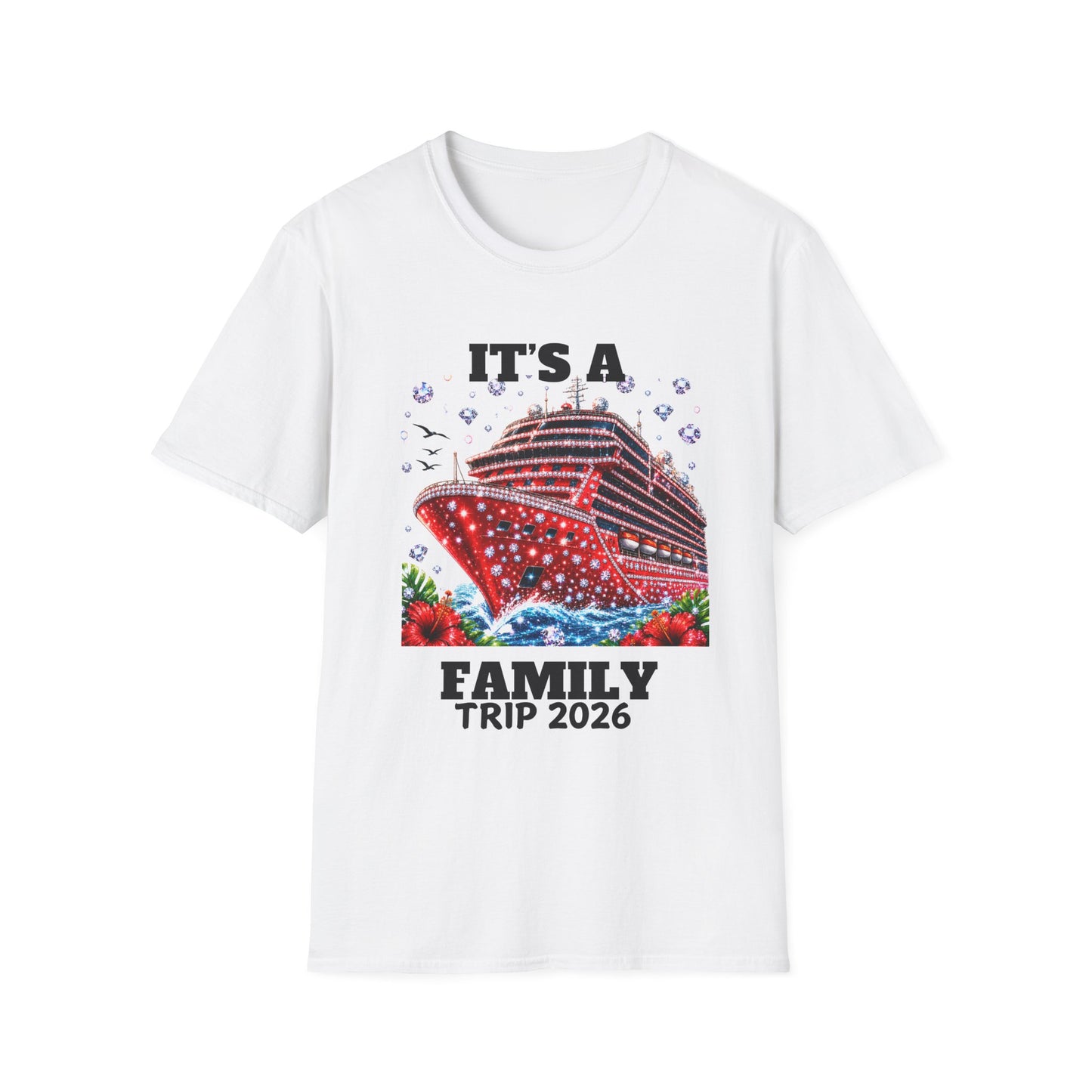 Cruise Family Trip 2026 T-Shirt — "It's A Family Trip 2026" Cruise Tee