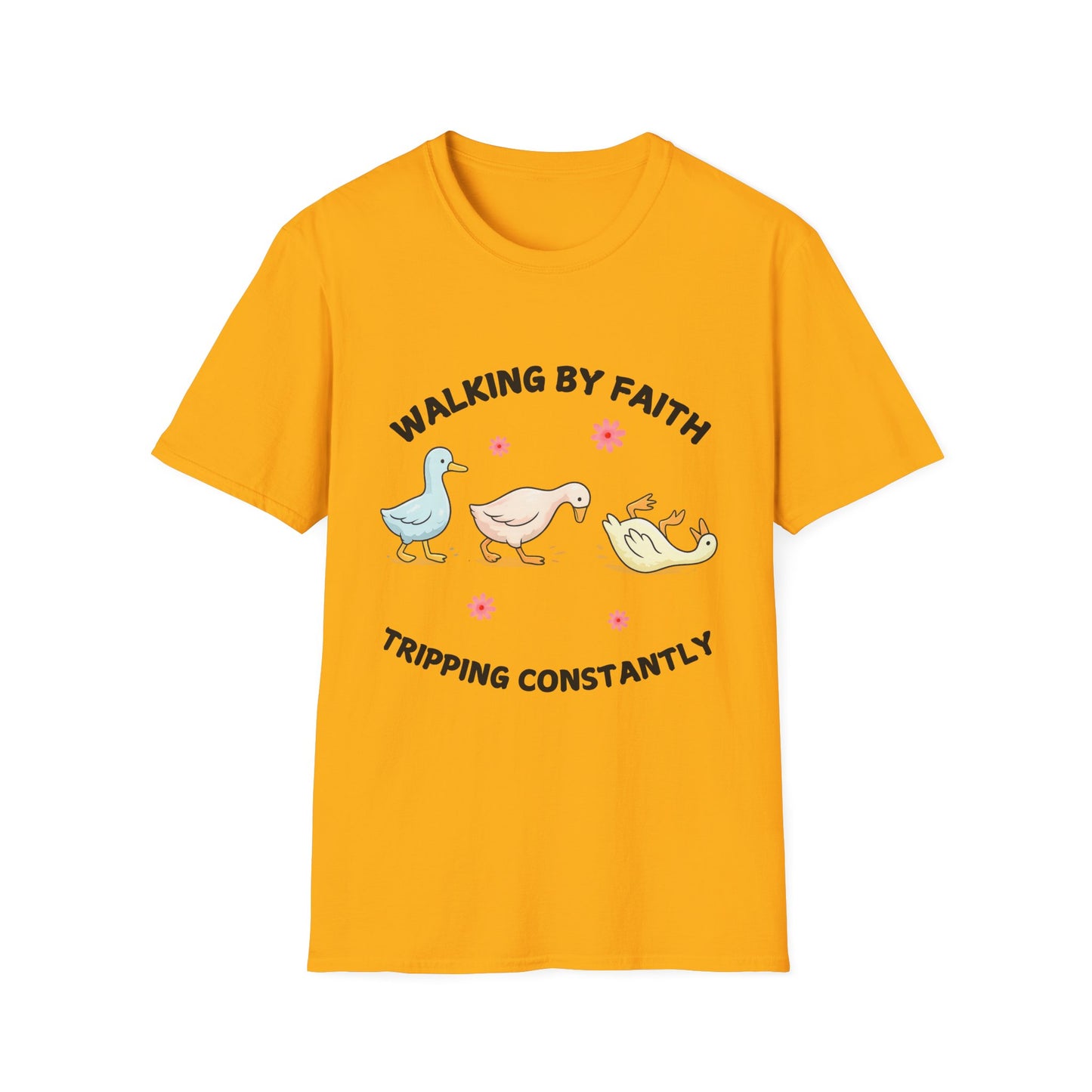 Walking By Faith T-Shirt — "Walking By Faith, Tripping Constantly" Cute Duck Christian Tee